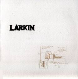 Larkin : Demo 2005